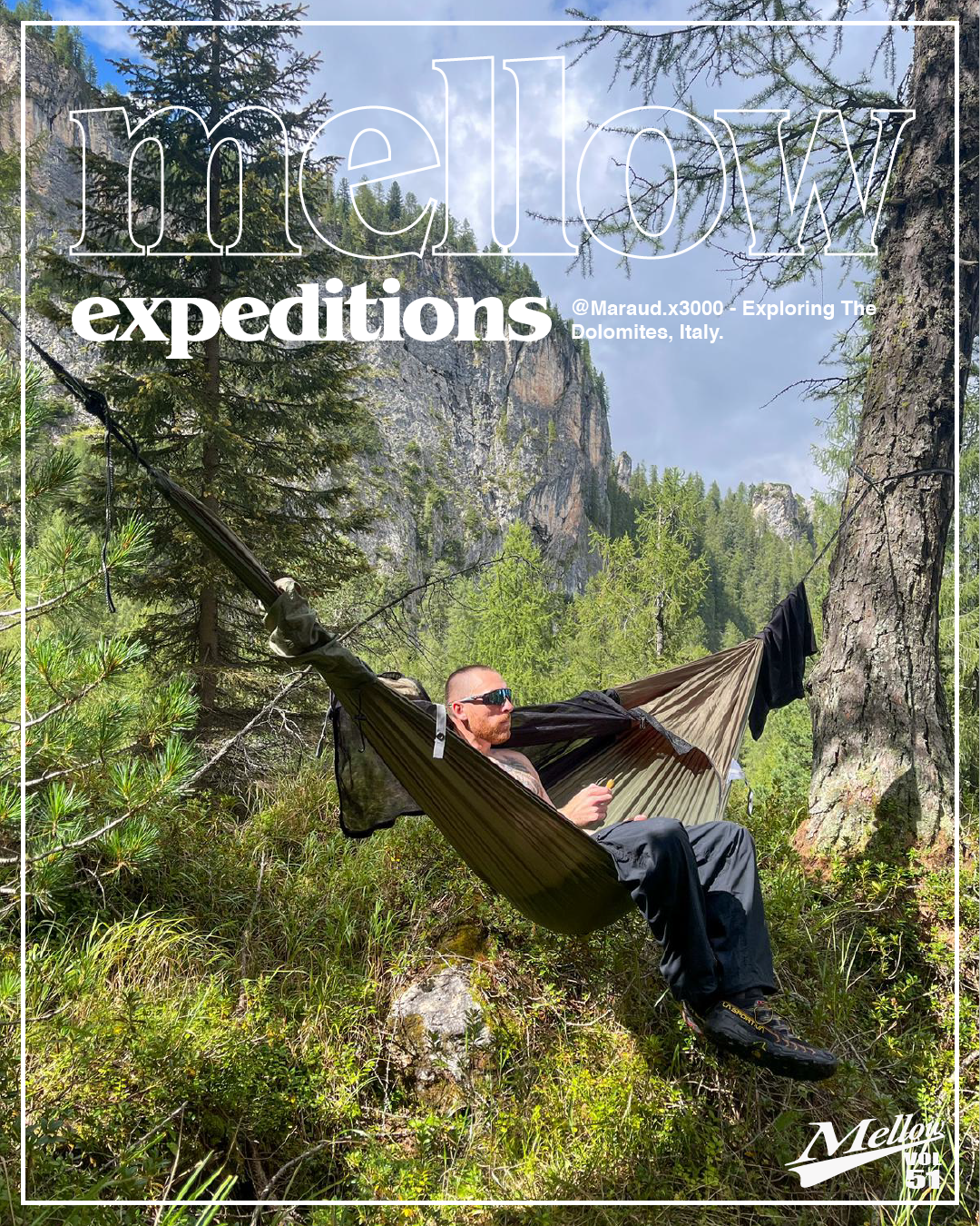 Mellow Expeditions - @maraud.x3000