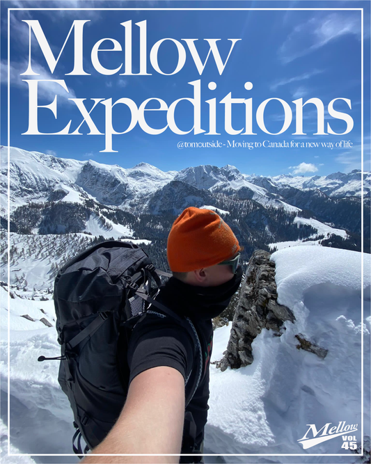 Mellow Expeditions - @tom0utside